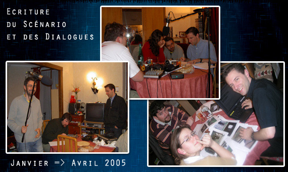 ecriture du scenario et des dialogues